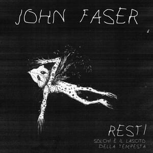 Resti, solchi e il lascito della tempesta - John Faser