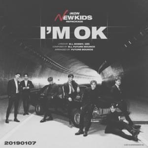 IKON - I’M OK (English Translation) - Lyrxo English Translations