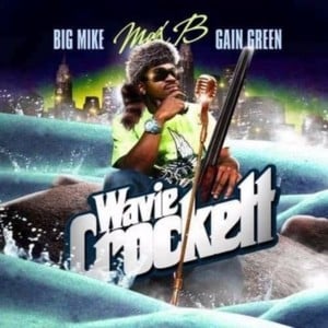 Intro (Return Of The Wave) - Max B (Ft. Big Mike)