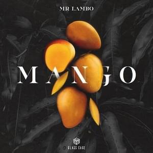 Mango - Mr Lambo