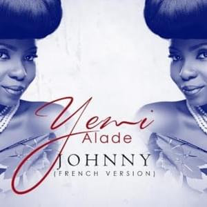 Johnny (French Version) - Yemi Alade