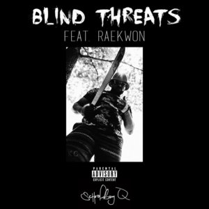 Blind THreats - ScHoolboy Q (Ft. Raekwon)