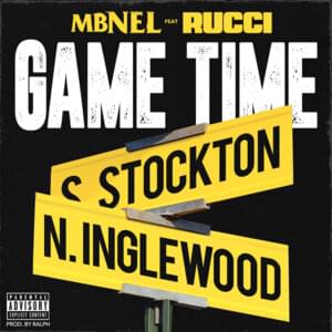 Game Time - MBNel (Ft. Rucci)