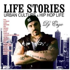 Life Stories - DJ Enzo (Ft. Guè)