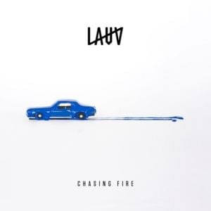 Chasing Fire - Lauv