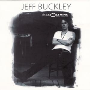 Kick Out The Jams (Live À L’ Olympia 1995) - Jeff Buckley