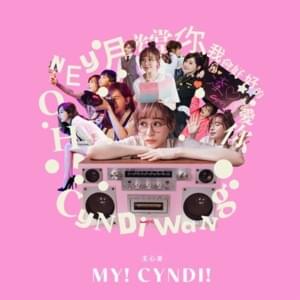 My! Cyndi! - 王心凌 (Cyndi Wang)