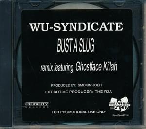 Bust A Slug (Remix) - Wu-Syndicate (Ft. Ghostface Killah & M.M.O.)