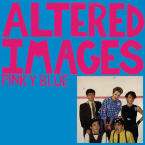 Song Sung Blue - Altered Images