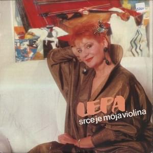 Svakom svoje, milo moje - Lepa Lukić