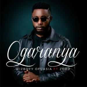 Ogaranya - Wizboyy (Ft. Zoro)