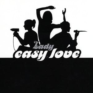 Easy Love - Lady (FRA)