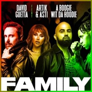 Family (Russian Version) - David Guetta (Ft. Artik & Asti & A Boogie wit da Hoodie)