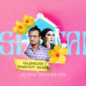 Santai (Glowrush Dangdut Remix) - Faizal Tahir & Mas Idayu