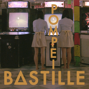 Pompeii (Tyde Remix) - Bastille