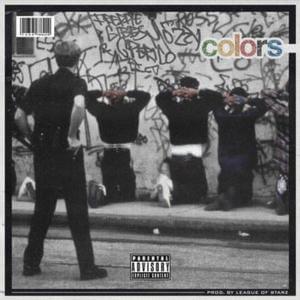 Colors - League of Starz (Ft. Freddie Gibbs, G Perico & Mozzy)