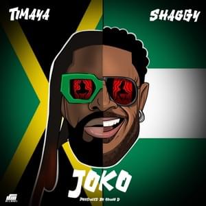 Joko - Timaya (Ft. Shaggy)