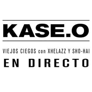 Viejos Ciegos (En Directo) - Kase.O (Ft. Sho-Hai & Xhelazz)