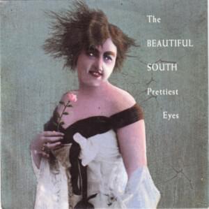 Prettiest Eyes - The Beautiful South