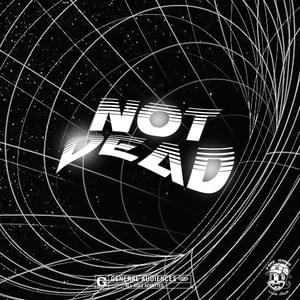 NOT DEAD - M3KS (Ft. Kira7)