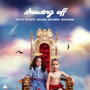 Showing Off - Sir The Baptist (Ft. Donald Lawrence, Kierra Sheard, Krystal Lee & NotKarltonBanks)