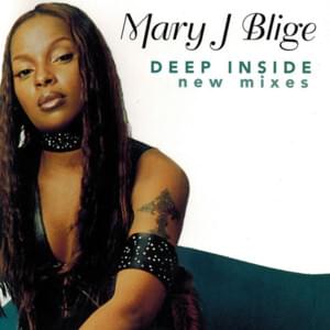 Deep Inside [Stargate Radio Mix] - Mary J. Blige