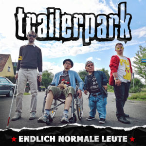 Endlich normale Leute - Trailerpark