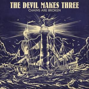 Castles - The Devil Makes Three