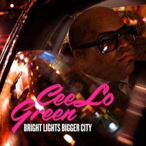 Bright Lights Bigger City (Remix) - CeeLo Green (Ft. Wiz Khalifa)