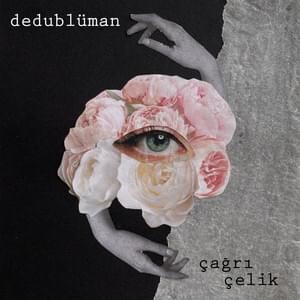 Fikrimin İnce Gülü - Dedublüman & Çağrı Çelik