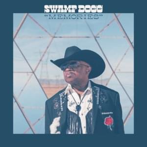 Memories - Swamp Dogg (Ft. John Prine)