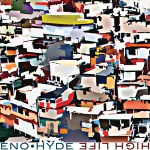 Time to Waste It - Eno • Hyde