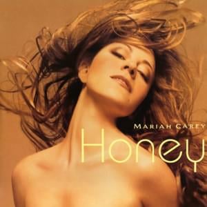 Honey - Mariah Carey