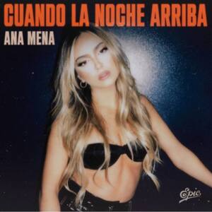 Cuando la noche arriba - Ana Mena