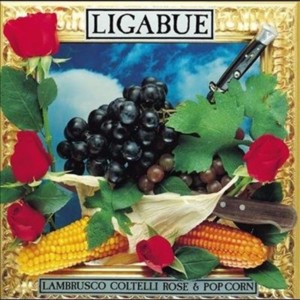 Lambrusco & Pop Corn - Ligabue