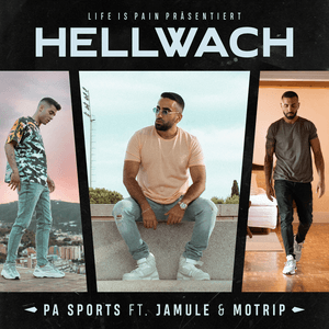 Hellwach - PA Sports (Ft. Jamule & MoTrip)