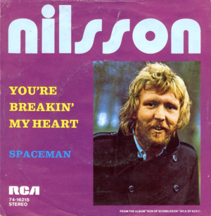 You’re Breakin’ My Heart - Harry Nilsson