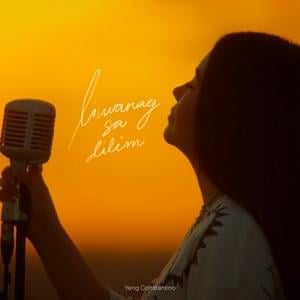 Liwanag sa Dilim - Yeng Constantino