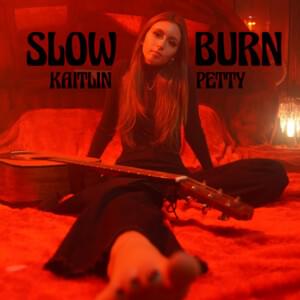 Slow Burn - Kaitlin Petty