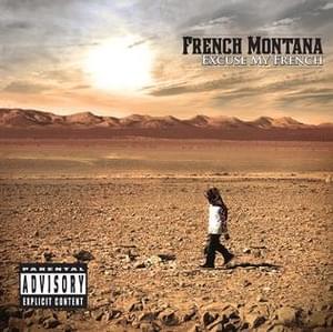 French Montana - Ain’t Worried About Nothin (Traduction Française) - Lyrxo traductions françaises