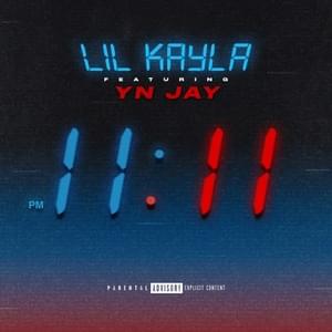 11:11 (Remix) - Lil Kayla (Ft. YN Jay)