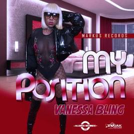 My Position - Vanessa Bling