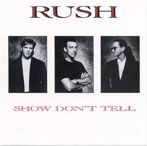 Show Don’t Tell - Rush