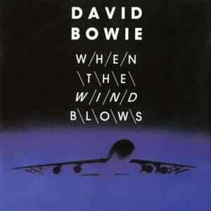 When the Wind Blows - David Bowie