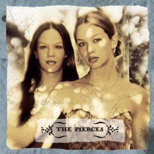 The Way - The Pierces