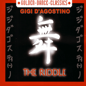 The Riddle - Gigi D'Agostino