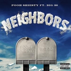 Neighbors - Pooh Shiesty (Ft. BIG30)