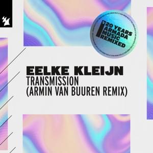 Transmission (Armin van Buuren Extended Remix) - Eelke Kleijn