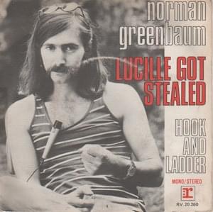 Lucille Got Stealed - Norman Greenbaum