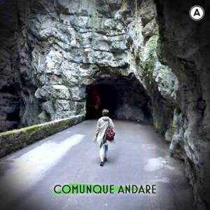 Comunque andare - Alessandra Amoroso